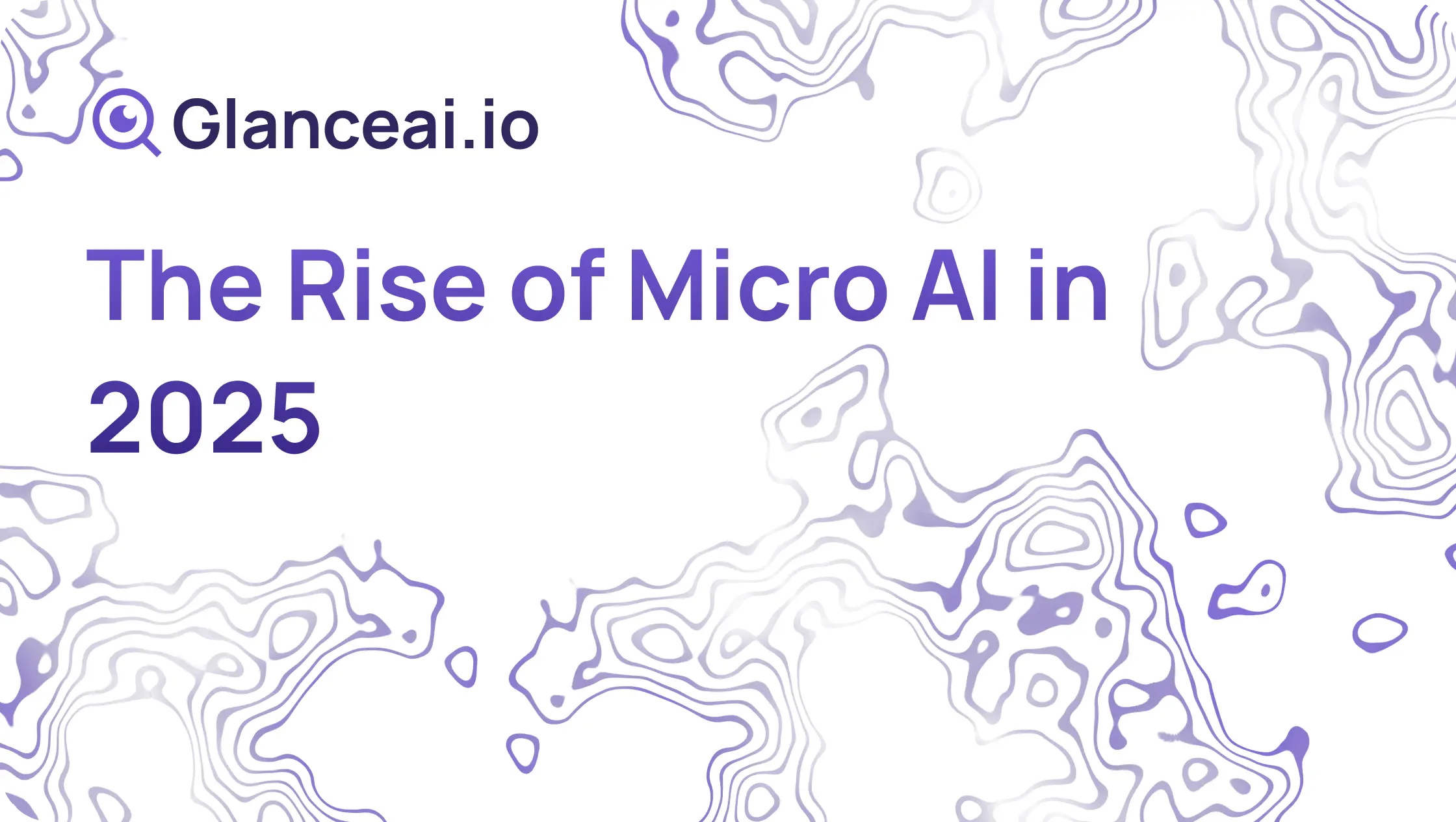 Cover Image for The Rise of Micro AI in 2025