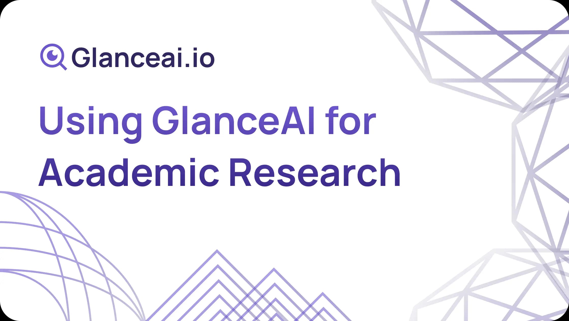 Cover Image for Using GlanceAI for Academic Research